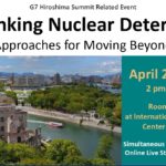 G7 Hiroshima Summit Related Event Results of the “Rethinking Nuclear Deterrence” event